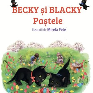 Povestea Paștelui by Becky & Blacky